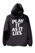 Play It As It Lies Hoodie